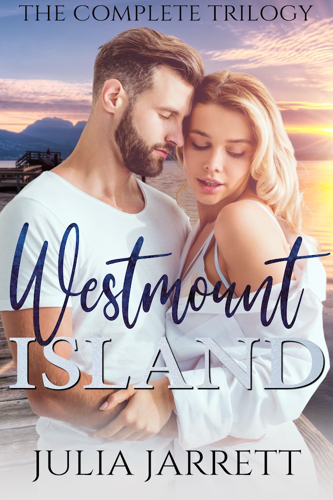 Westmount Island Trilogy by Julia Jarrett Book Cover