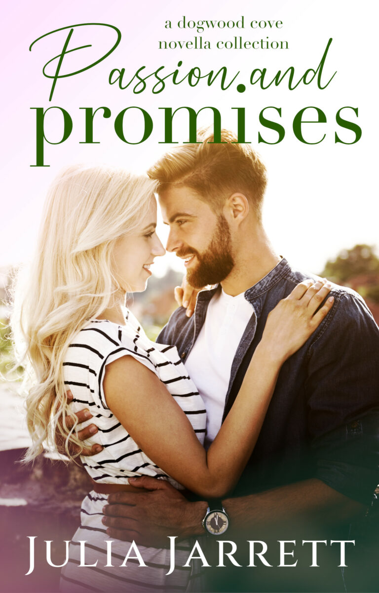 Man and women are facing each other in an embrace. Passion and Promises (A Dogwood Cove Novella Collection) by Julia Jarrett