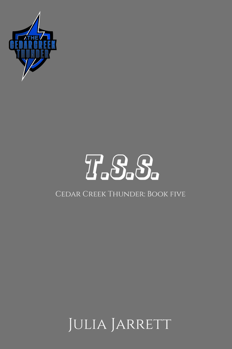 placeholder cover for T.S.S. by Julia Jarrett, Cedar Creek thunder book five